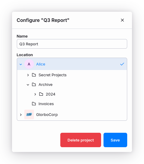 Settings modal for a project named 'Q3 Report'. There
is a text field with the project name, and two buttons that reads 'Delete
project' and 'Save'. In the middle stands a box titled 'Location' that shows a
partially unfolded folder hierarchy. At the top level of this hierarchy, there
is an item called 'Alice' for the user's personal workspace, that is currently
selected, and below another one called 'GlorboCorp', for a team.