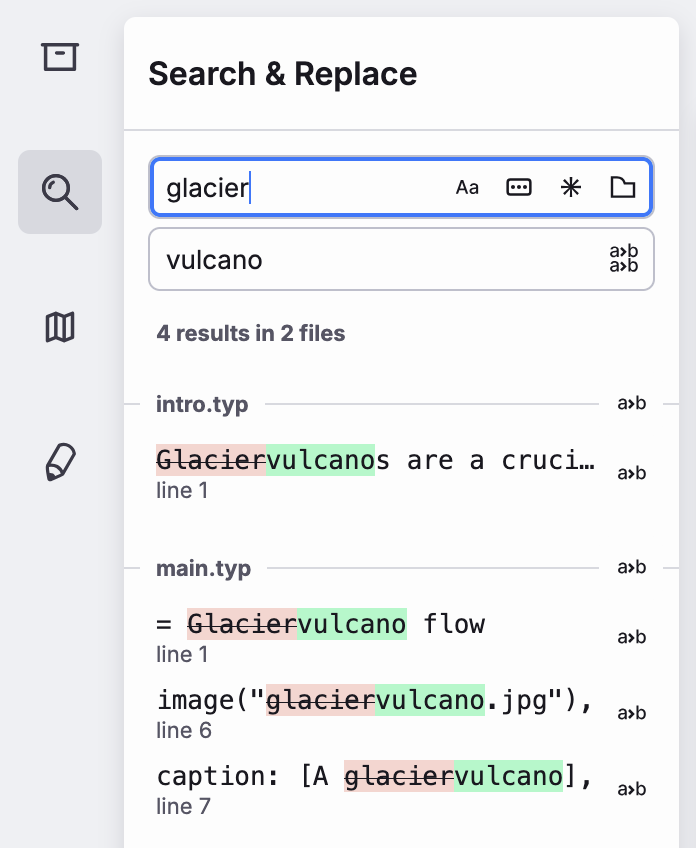 The search panel for all files. Searches for the word 'glacier' and next to it are buttons to match case-sensitively, match whole words, search regular expressions, and filter which files to include. Below, the replacement text 'vulcano' and a button to replace all instances. Even below, the matches for all files and buttons to replace per file and per match.
